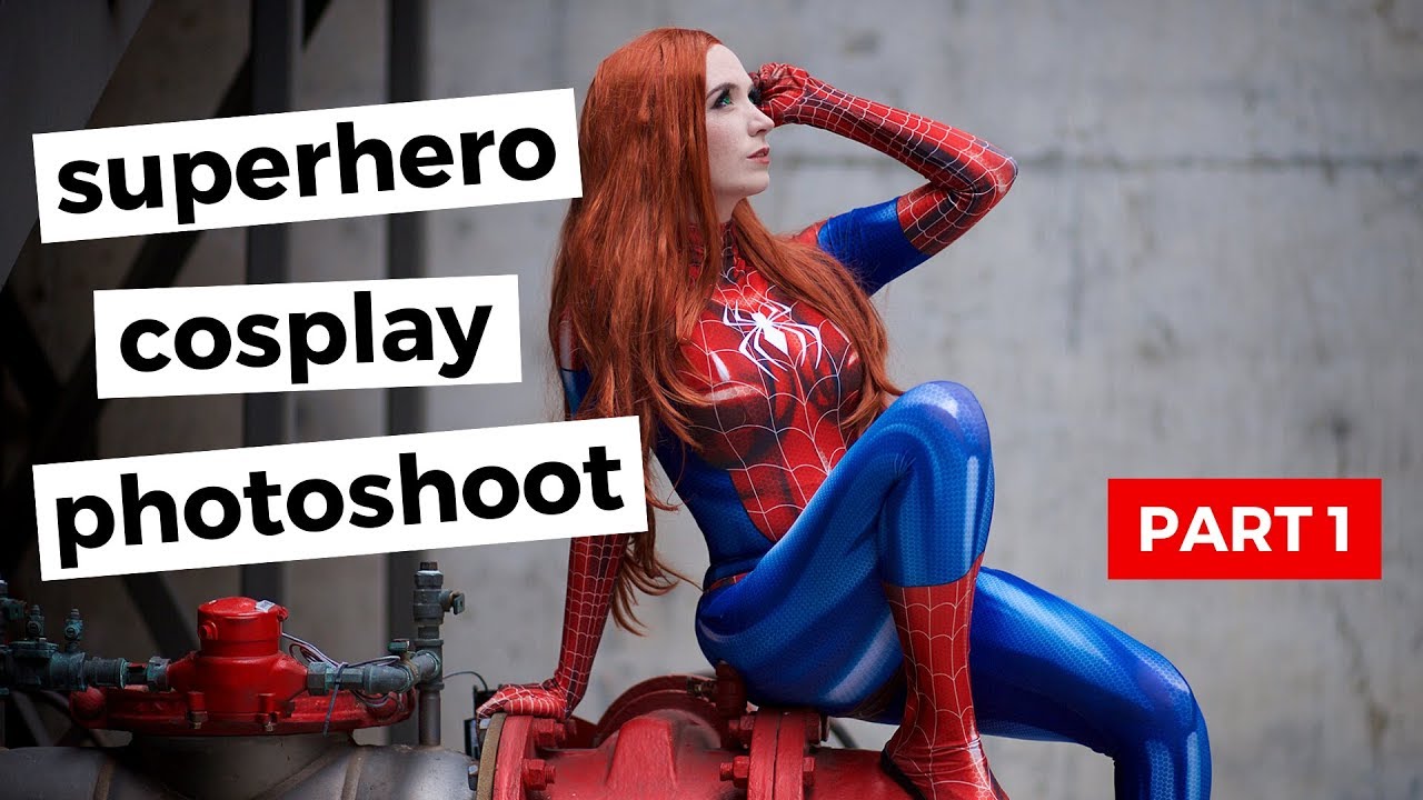 Superhero Cosplay Photoshoot - Part 1 - YouTube