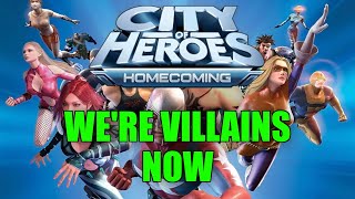 City of Heroes but Were the Villains Now