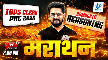 IBPS Clerk Prelims 2025 | Complete Reasoning Marathon | IBPS Clerk Reasoning | by Sachin Sir