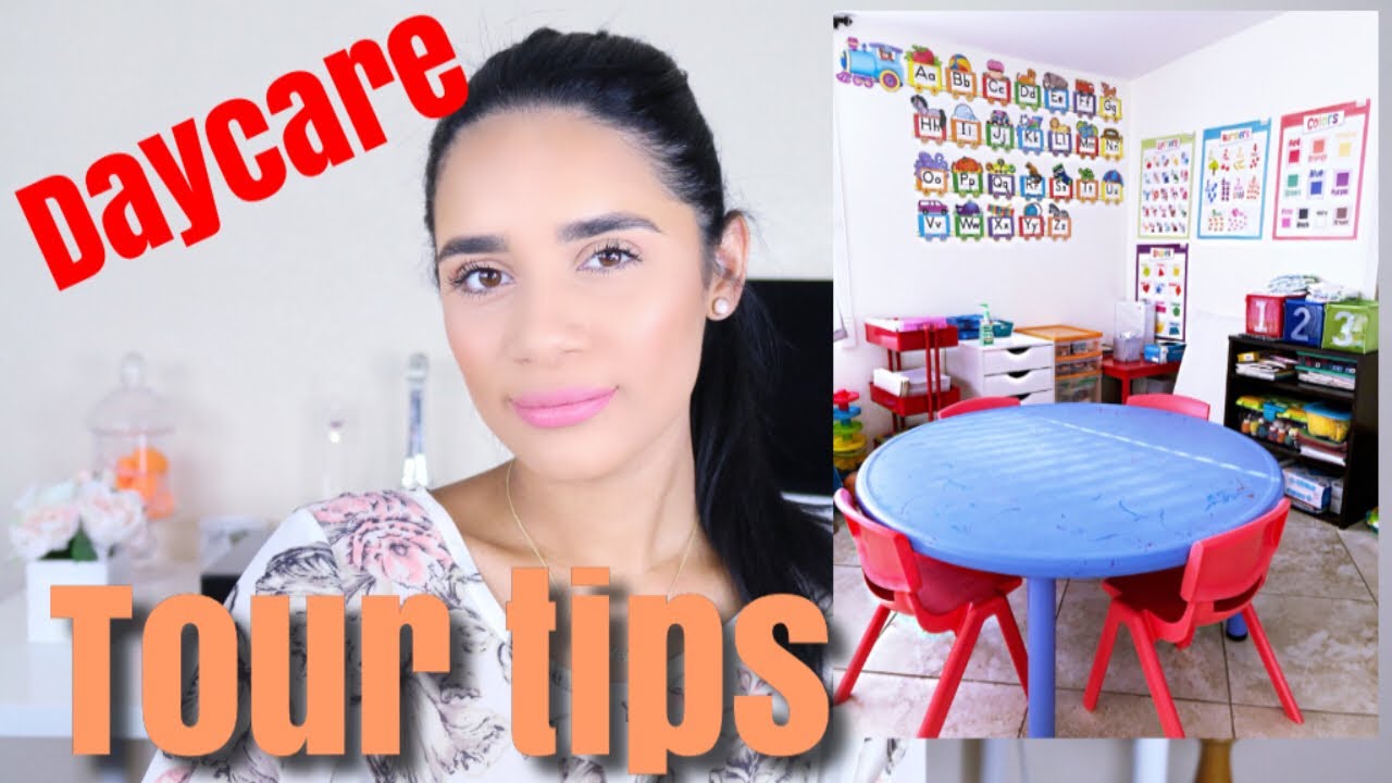 IN HOME DAYCARE TIPS BEFORE Touring your In Home Daycare