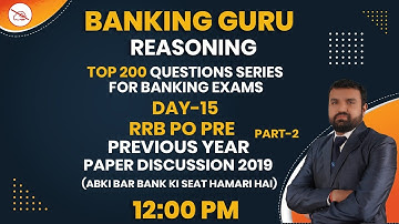REASONING | BANKING GURU | BY GAURAV MAHENDRAS | PREVIOUS YEAR PAPER | 12:00 PM