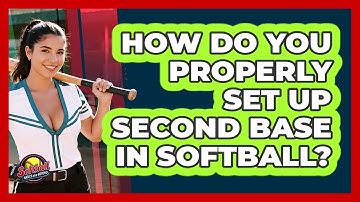 How Do You Properly Set Up Second Base In Softball? - Softball Basics and Beyond