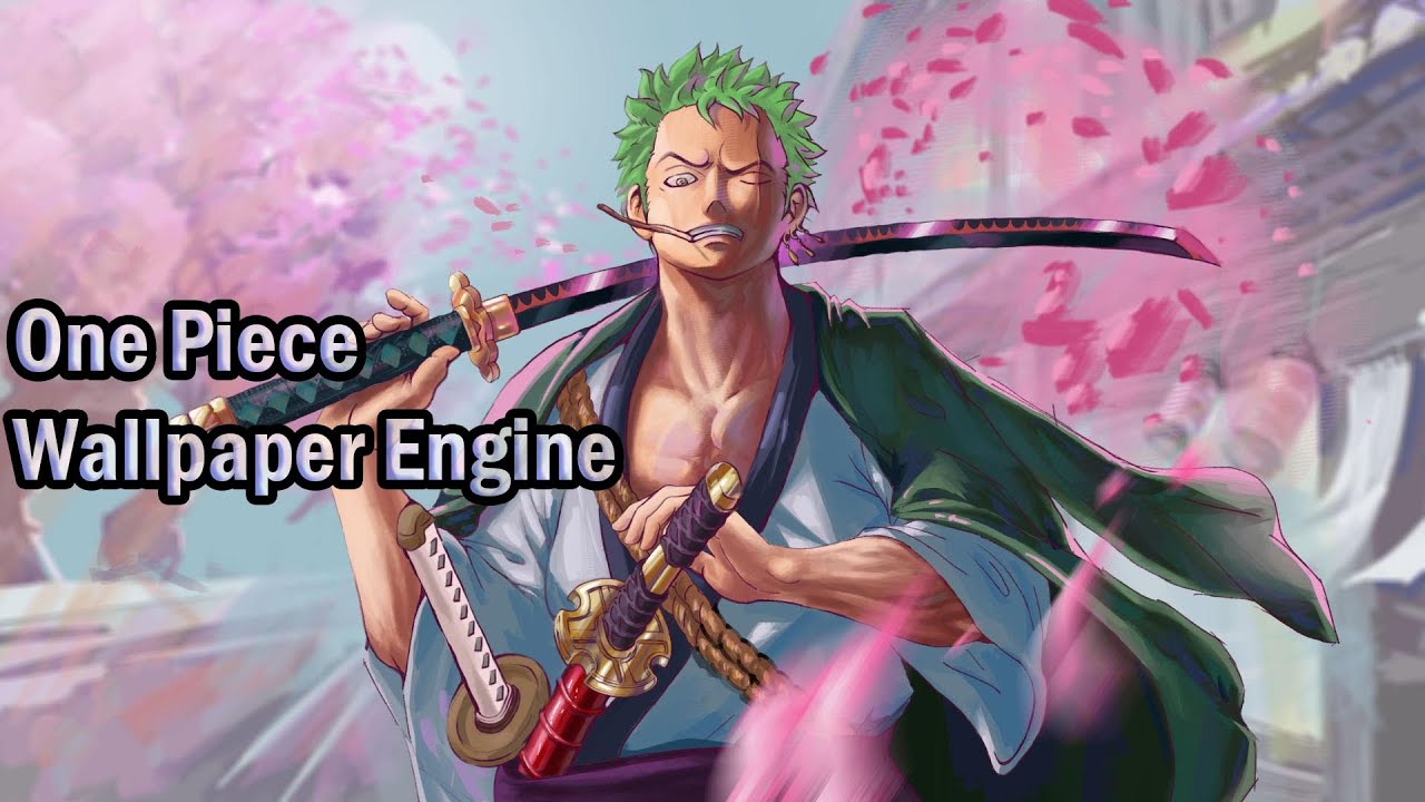 Making Animation One Piece Zoro Live Wallpaper Engine Pc Mobile Youtube
