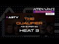ASI SUPER 60 | QUALIFIERS | HEAT 3