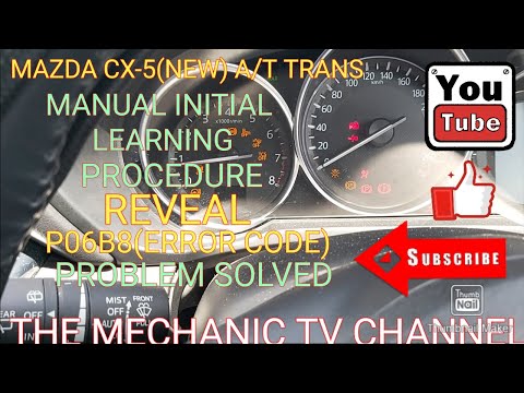 MANUAL INITIAL LEARNING TOTURIAL(MAZDA CX5)P06B8(ERROR CODE)PROBLEM SOLVED/ T.M.TV.CHANNEL