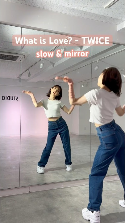 What is Love? - TWICE #mirror #slow #dance #kpop #反転 #twice #whatislove #踊ってみた