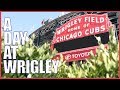 A Day At the Ballpark: Wrigley Field