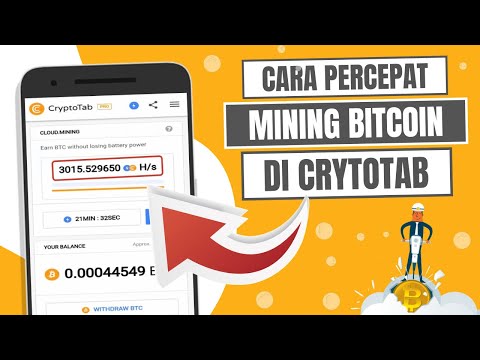 Cara Mempercepat Mining Bitcoin di CryptoTab