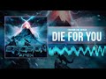 Excision - Die For You ft Akylla (Official Audio)