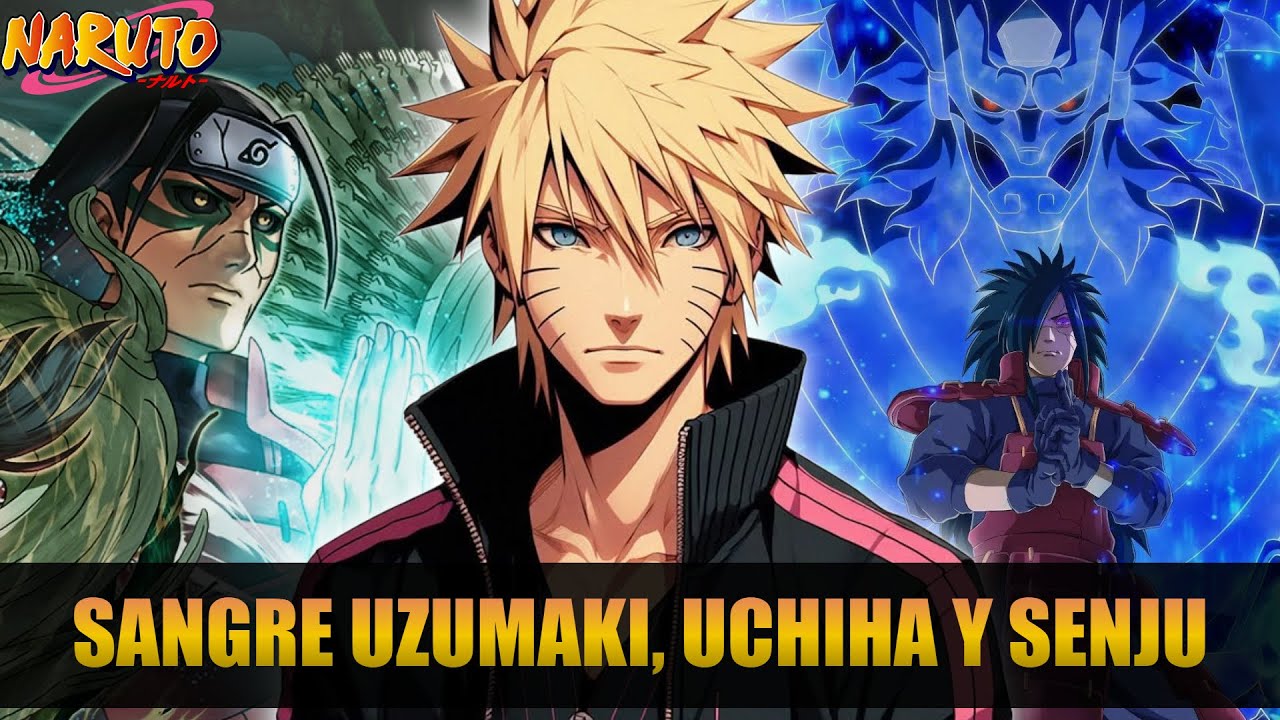QHPS Naruto Tenia Sangre Uzumaki, Uchiha, Senju Y Se Covertia En El Mayor Prodigio De Konoha?
