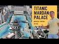 Titanic mardan palace   trkiyenin saray otelnde tatili kefedin  titanicmardanpalace