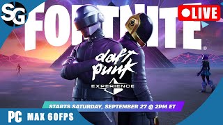 🔴 LIVE | Fortnite Daft Punk Experience Event Gameplay | Full Live Stream