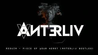 Meduza - Piece Of Your Heart (Anterliv Remix)