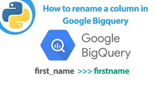 ็How to rename a column name in Google BigQuery