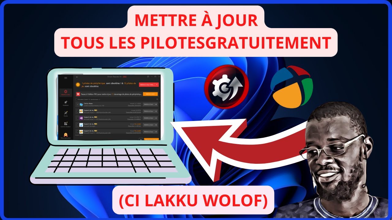 Mettre à jour les pilotes windows gratuitement ( WOLOF)