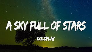 A Sky Full Of Star - Coldplay  Lyrics + Vietsub 