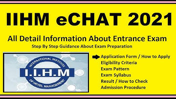 IIHM eCHAT 2021  - Notification, Dates, Application, Eligibility, Admit Card, Pattern, Syllabus