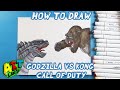 How to Draw GODZILLA VS KONG CALL OF DUTY