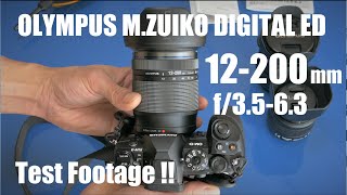 Olympus M.ZUIKO 12-200mm f/3.5-6.3 Test Footage