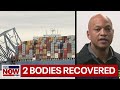 Baltimore bridge collapse: Bodies of 2 people recovered, no timeline for repair | LiveNOW from FOX