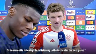 Aurélien Tchouaméni was listening to Thomas Müller's interview | Real Madrid vs Bayern Munich