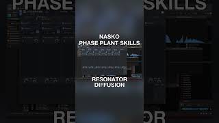 Nasko Phase Plant Skills - Resonator Diffusion