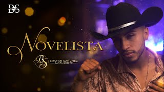 Novelista Video Oficial - Brayan Sánchez