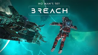 Новые планеты, механики и экспедиция 20 Breach No Man’s Sky