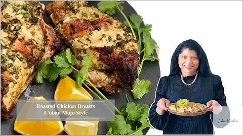 Roasted Chicken Breasts | Cuban Mojo Style - HD 1080p