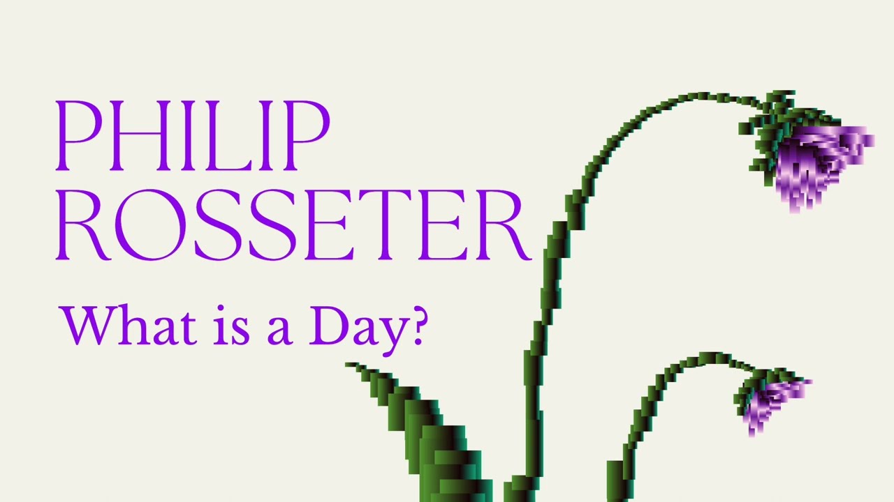 What is a Day Philip Rosseter