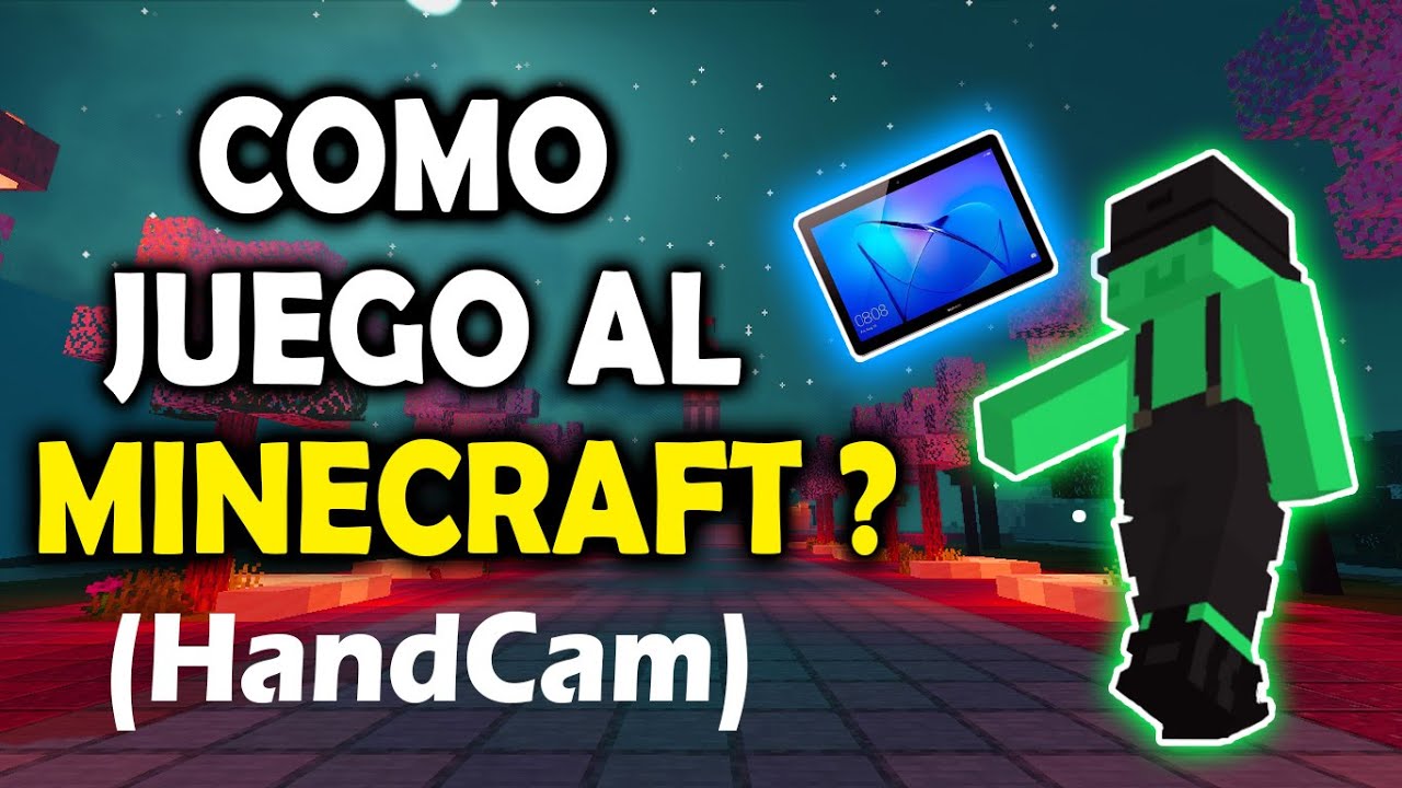 Como juego al MINECRAFT? (HANDCAM) 0.14.3 - YouTube