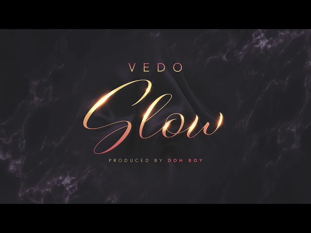 Vedo - Slow (Single) class=