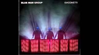 Gicometti- Blue Man Group