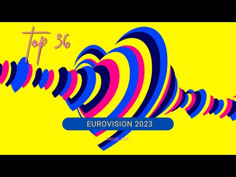 Видео: Eurovision 2023  | Top 36 NEW 