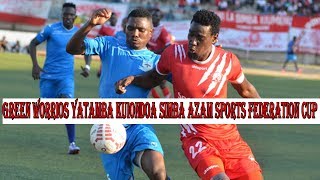 GREEN WORRIOS YATAMBA KUIONDOA SIMBA SC, MICHUANO YA ASFC
