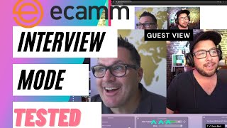 eCamm Live Interview Mode | Guest View Tested