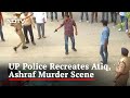 Atiq ahmed murder  cops take atiq ahmeds killers to crime spot recreate murder scene