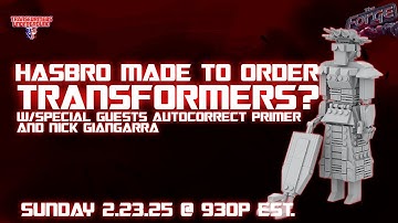 The Forge 2.23.25 -Hasbro Made To Order w/Special Guest Autocorrect Primer & St Mark