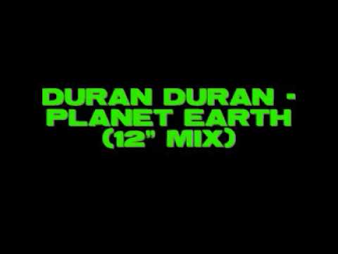 Duran Duran - Planet Earth (12" Mix)