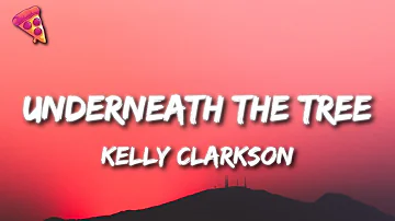 Kelly Clarkson - Underneath the Tree