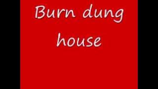Spoogie - Burn dung house