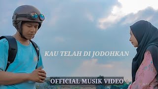 KAU TELAH DI JODOHKAN.  MUSIC VIDEO