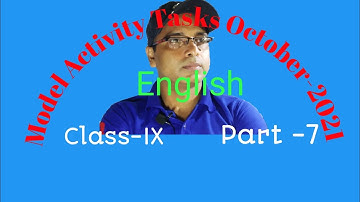 Model Activity Tasks English-2021, Class-IX, Part-7