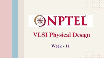 NPTEL VLSI Physical Design [ WEEK-11] Answers.