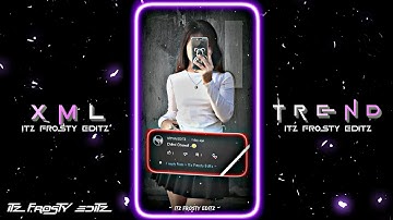 😋Chikni Chameli👌 || New XML File💌💥 || New Trend XML🍂💝 || XML Presets👀💦 ||