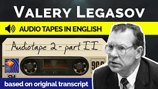 Valery Legasov Audiotapes (CC) - Tape 2 Part 2 - Recorded in English