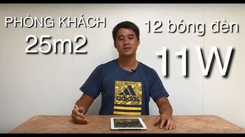 TIÊU CHUẨN TRONG CHIẾU SÁNG - Công thức tính số lượng bóng đèn