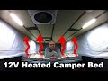12v heated camper bed upgrade for 20