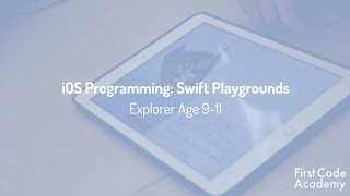 Explorer Elective Course: iOS Programming: Swift Playgrounds