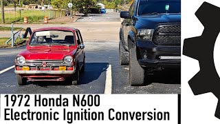 1972 Honda N600 Electronic Ignition Conversion (Plus new coil and custom spark plug wires)